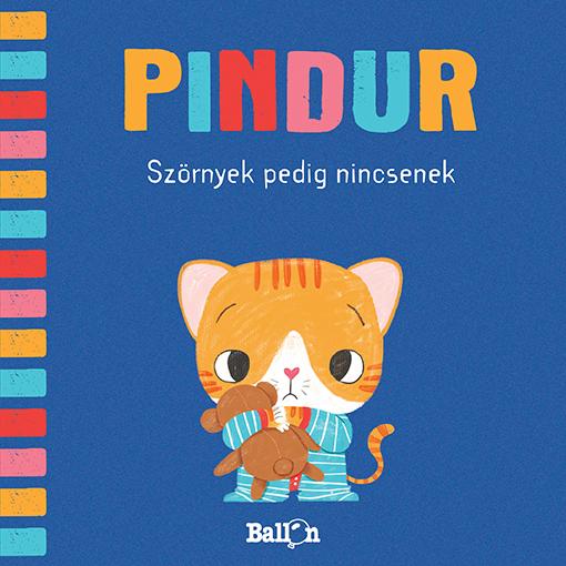 - - Pindur - Szörnyek Pedig Nincsenek