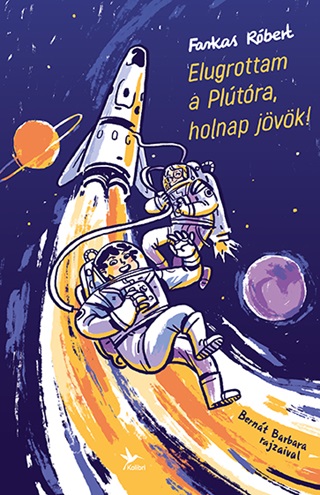 Farkas Rbert - Elugrottam A Pltra, Holnap Jvk!