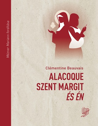 Beauvais Clmentine - Alacoque Szent Margit s n