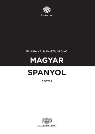 Szijj Ildik Faluba Klmn - Magyar-Spanyol Sztr + Online Sztrcsomag