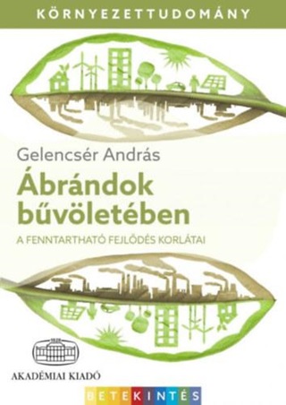 Gelencsr Andrs - brndok Bvletben - A Fenntarthat Fejlds Korltai