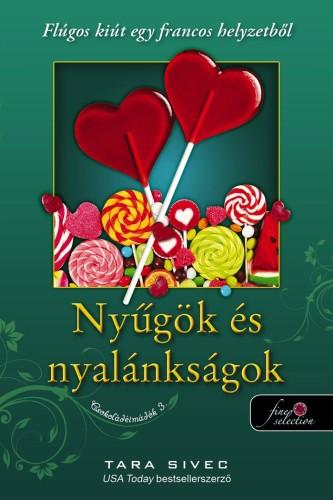 Tara Sivec - Nygk s Nyalnksgok - Csokoldimdk 3.