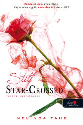 Melinda Taub - Still Star-Crossed - Veronai Szerelmesek