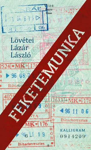 Lövétei Lázár László - Feketemunka