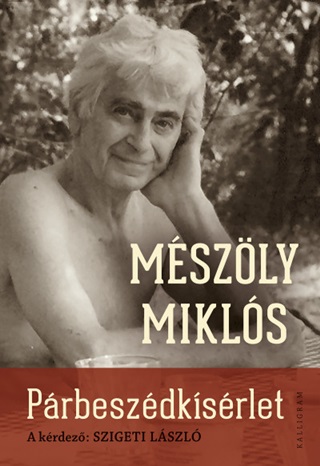 Mszly Mikls - Prbeszdksrlet - A Krdez: Szigeti Lszl