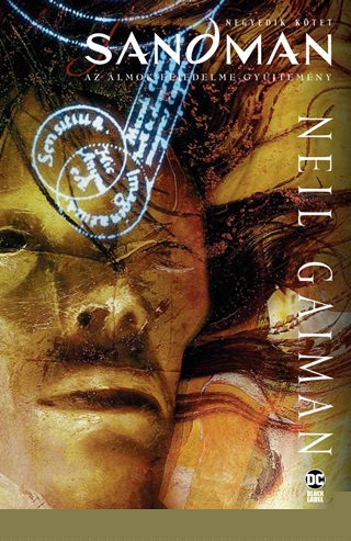 Neil Gaiman - Sandman - Az lmok Fejedelme Gyjtemny - Negyedik Ktet