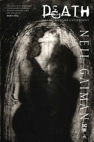 Neil Gaiman - Death - Hall Teljes Gyjtemny