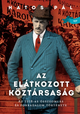 Hatos Pl - Az Eltkozott Kztrsasg - Fztt