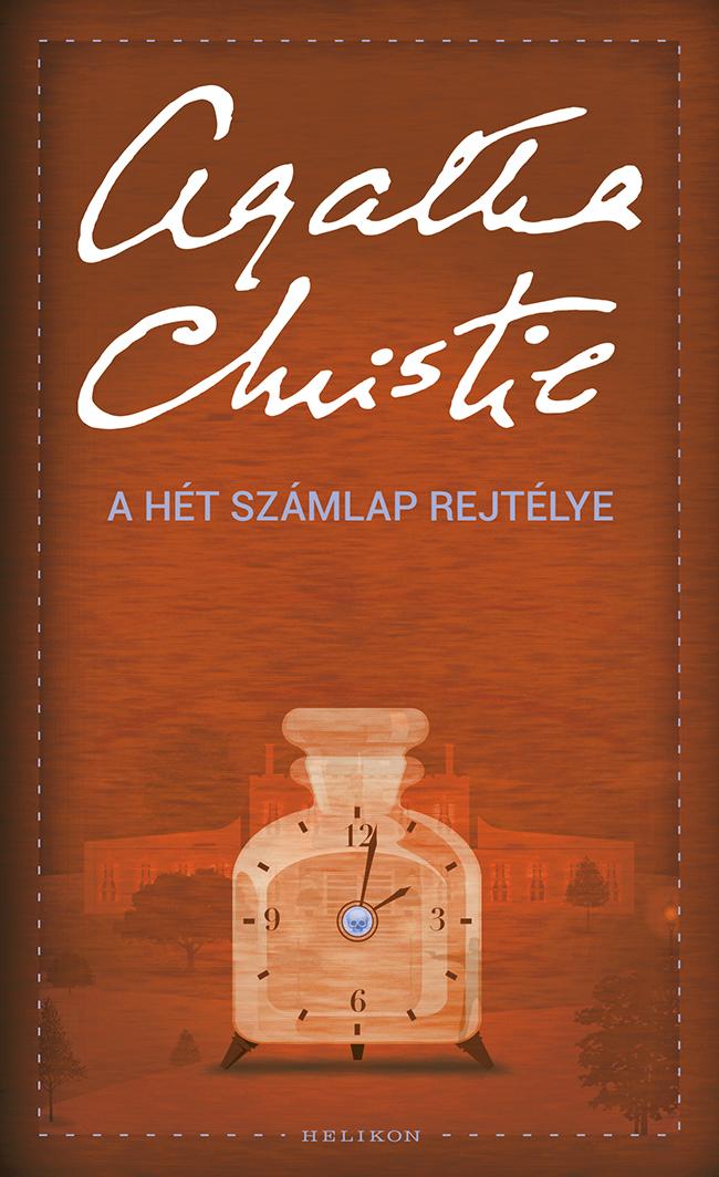 Agatha Christie - A Ht Szmlap Rejtlye