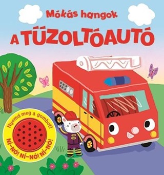 - - Mókás Hangok - A Tűzoltóautó