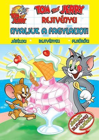 - - Tom És Jerry - Tom És Jerry Rejtvényei - Nyaljuk A Fagylaltot!
