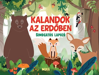  - Kalandok Az Erdben - Simogats Lapoz