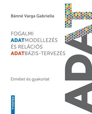 Fogalmi Adatmodellezs s Relcis Adatbzis-Tervezs - Elmlet s Gyakorlat