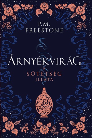 P. M. Freestone - rnykvirg - A Sttsg Illata
