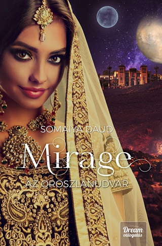 Somaiya Daud - Mirage - Az Oroszlánudvar