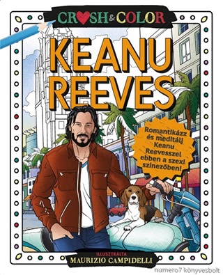  - Crush & Color - Keanu Reeves (Sznez)