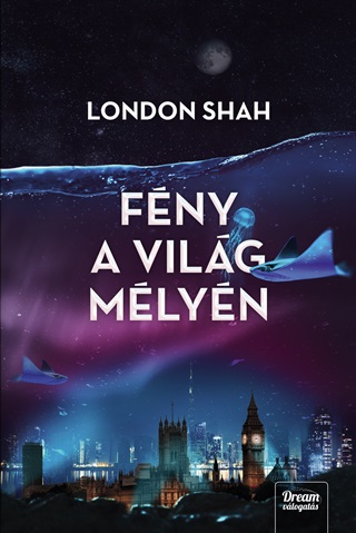 London Shah - Fny A Vilg Mlyn