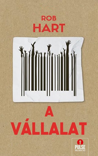 Rob Hart - A Vállalat