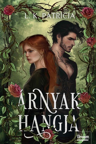 L. K. Patrcia - rnyak Hangja