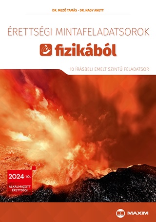 Dr. Nagy Anett Dr. Mez Tams - rettsgi Mintafeladatsorok Fizikbl (10 rsbeli Emelt Szint Feladatsor) - 20