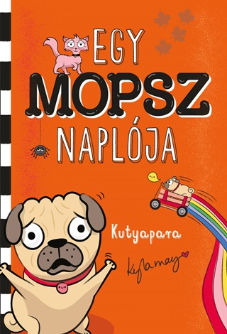 Kyla May - Egy Mopsz Naplja  Kutyapara