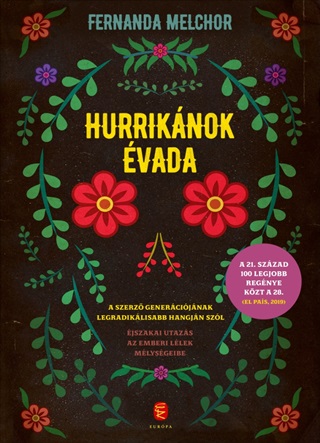 Fernanda Melchor - Hurrikánok Évada