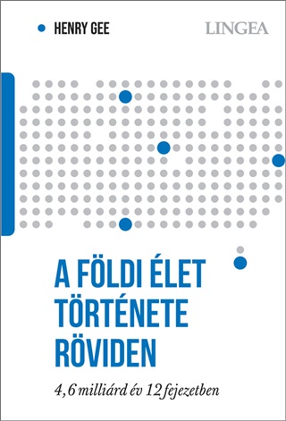 Henry Gee - A Fldi let Trtnete Rviden