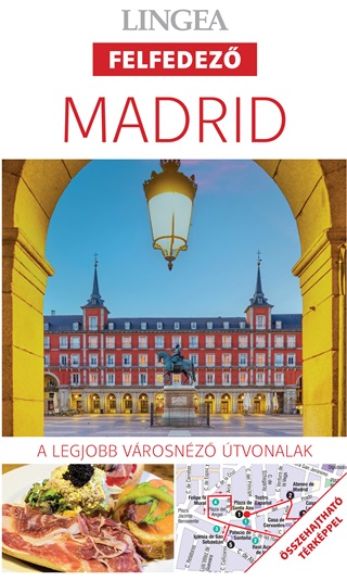  - Madrid - Lingea Felfedez,sszehajthat Trkppel 2. Kiads)