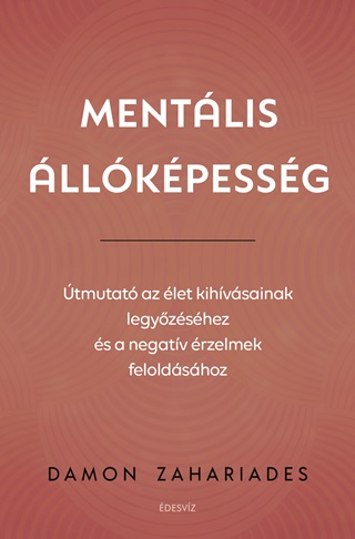 Damon Zahariades - Mentlis llkpessg