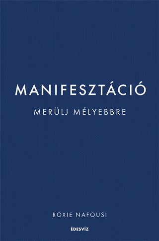 Roxie Nafousi - Manifesztci - Merlj Mlyebbre