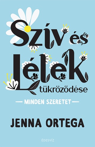 Jenna Ortega - Szv s Llek Tkrzdse - Minden Szeretet