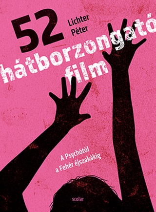 Lichter Péter - 52 Hátborzongató Film