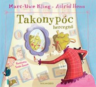 Marc-Uwe Kling - Takonypc Hercegn