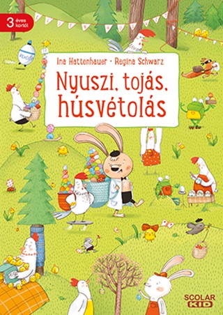 Regina Schwarz - Nyuszi, Tojs, Hsvtols