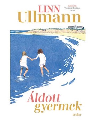 Linn Ullmann - ldott Gyermek