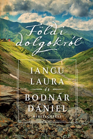 Iancu Laura - Bodnr Dniel - Fldi Dolgokrl - Iancu Laura s Bodnr Dniel