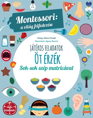 Chiara Piroddi - t rzk - Montessori: A Vilg Felfedezse