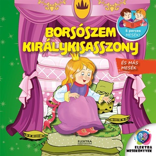 Elektra Team - Borsszem Kirlykisasszony s Ms Mesk