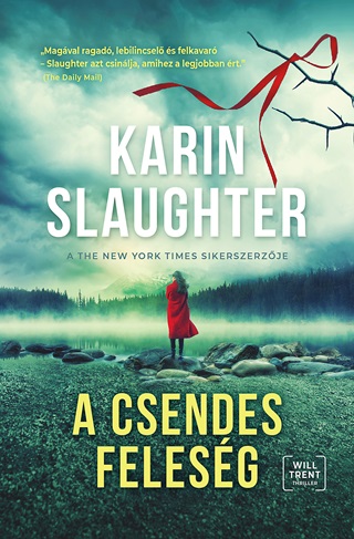 Karin Slaughter - A Csendes Feleség
