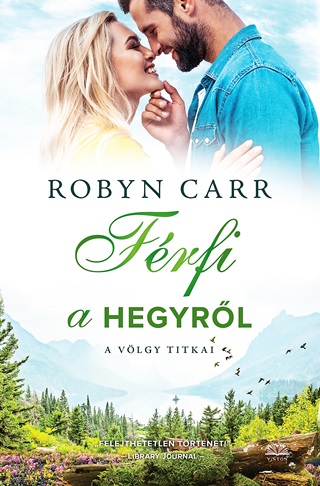 Robyn Carr - Frfi A Hegyrl - A Vlgy Titkai