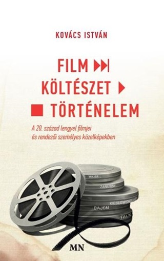 Kovcs Istvn - Film - Kltszet - Trtnelem. A 20. Szzad Lengyel Filmjei s Rendezi Szemlye