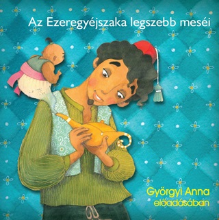  - Az Ezeregyjszaka Legszebb Mesi - Hangosknyv (Mp3)