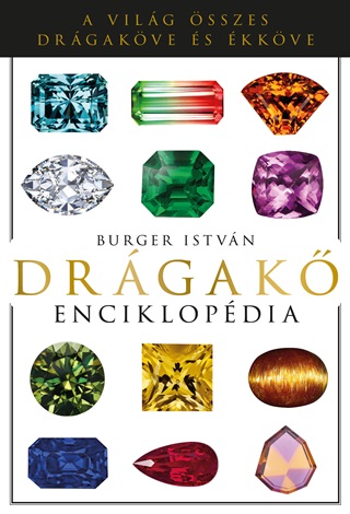 Burger Istvn - Drgak Enciklopdia