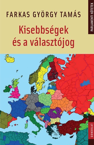 Farkas Gyrgy Tams - Kisebbsgek s Vlasztjog