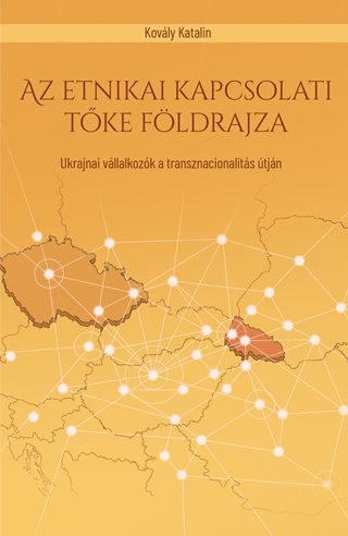 Kovly Katalin - Az Etnikai Kapcsolati Tke Fldrajza