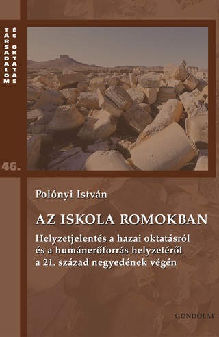 Polnyi Istvn - Az Iskola Romokban - Trsadalom s Oktats 46.