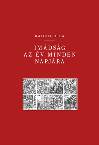 Katona Bla - Imdsg Az v Minden Napjra