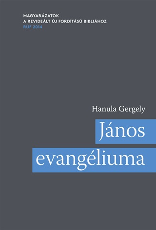 Hanula Gergely - Jnos Evangliuma (Rf 2024 Kommentrsorozat)