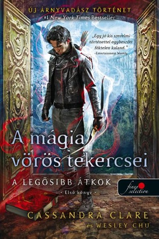 Cassandra - Chu Clare - A Mgia Vrs Tekercsei - A Legsibb tkok 1. - Fztt
