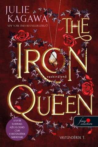 Julie Kagawa - The Iron Queen - Vaskirlyn (Vastndrek 3.) j 2021